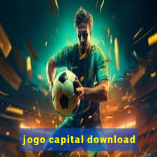 jogo capital download